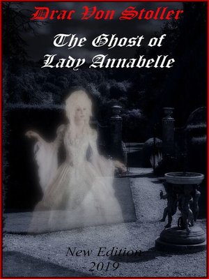 cover image of The Ghost of Lady Annabelle